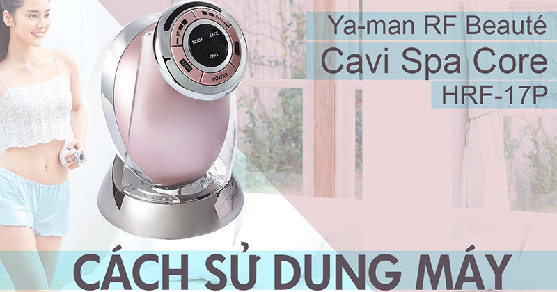 Review máy Yaman HRF 17P giảm mỡ có tốt không, giá bao nhiêu